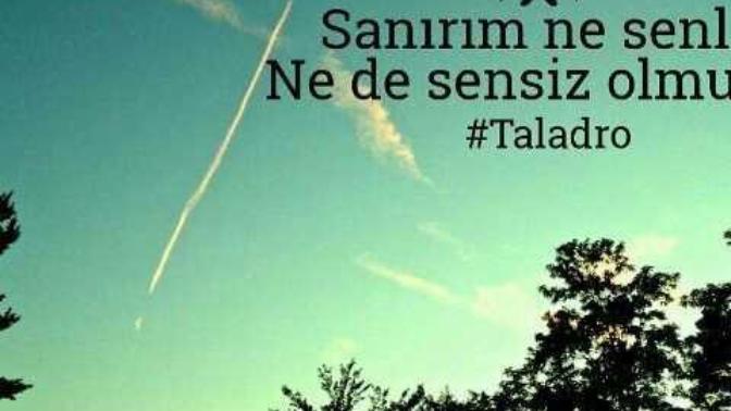 Ne seninle ne de sensiz olmuyor dediginiz biri var mı?