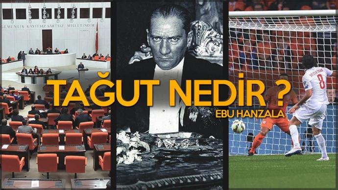 Tağut'u inkar imanın şartlarından birisidir. Peki siz Tağut'un anlamını biliyor musunuz?