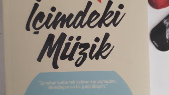 "İçimdeki müzik" adlı romanı biliyor musunuz?