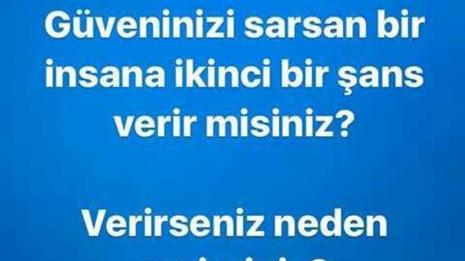 Güveninizi sarsan bir insana ikinci bir şans verir misiniz?
