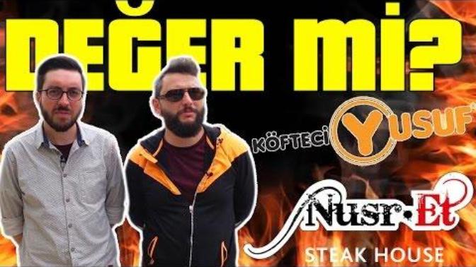 Köfteci Yusuf mu Nusr-et mi?