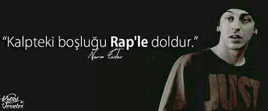 "Birileri demiş öldü, şimdide yazıyor kral eve döndü." Sözünün Norm Ender'e ait olduğunu bilmeden kullananlar??