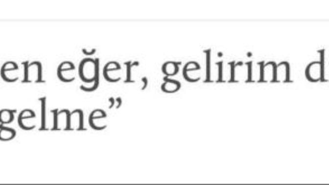 Sizi sessizce bırakıp giden birini geri dönse affeder misiniz?