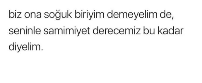 Size hiç "Çok soğuk" bir insansın dediler mi?