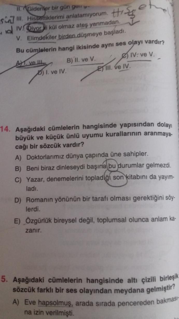 Büyük ve küçük ünlü uyumu hangi durumlarda aranmaz?