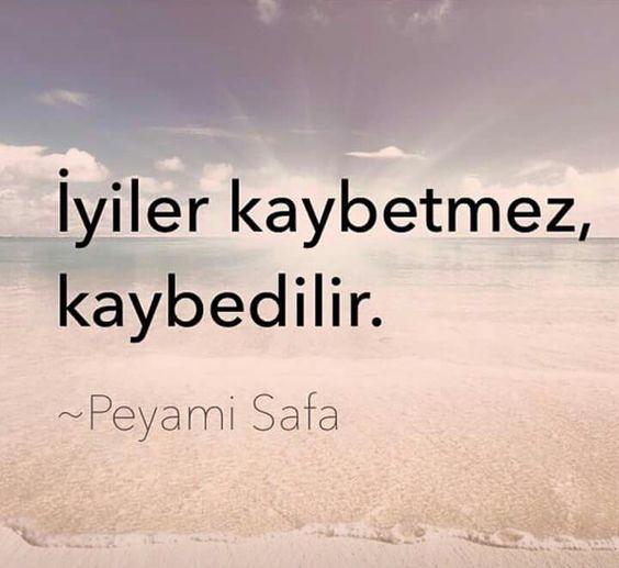 " İyiler kaybetmez , kaybedilir." Doğru bir söz mü sizce ? İyiler kaybeden mi yoksa kaybedilen taraf mıdır size göre ? 