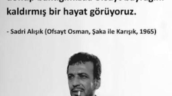 Hayatın ofsayt bayrağını kaldırdığı, sevinçlerinizin kursağınızda kaldığı anlar var mı?