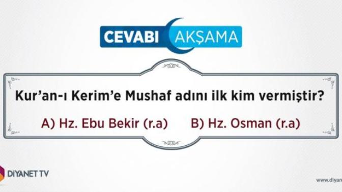 Kur'an-ı Kerim'e Mushaf adını ilk kim vermiştir?
