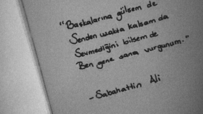 " Ben sana vurgunum..." Dediğiniz birisi var mı?