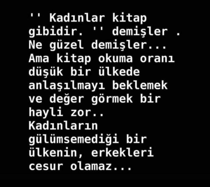 Siz neler düşünüyorsunuz, sizce doğru mu bu söz?