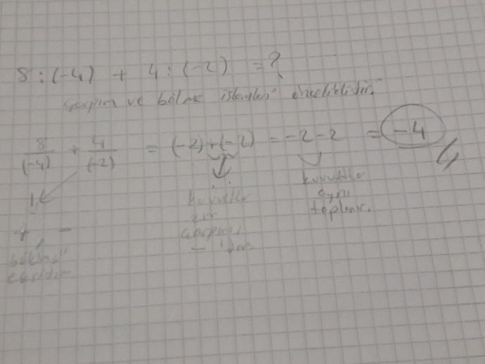 8 : (-4) +4 : (-2) işlemin sonucu kaçtır?