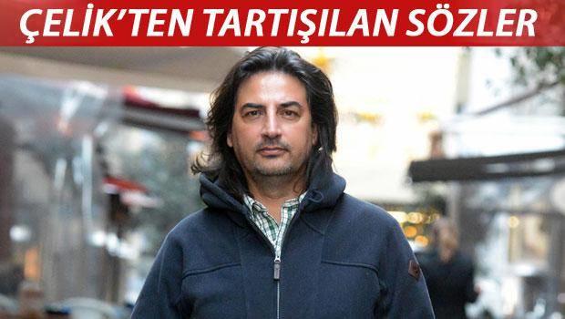"Ben sanatçıyım.Sosis satan adamla bir olamam!" diyen şarkıcı Çelik sizce haklı mı?