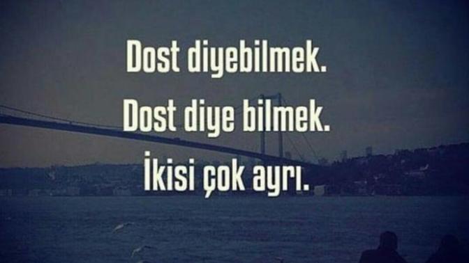 Dost diyebilmek ile dost diye bilmek arasındaki fark nedir?
