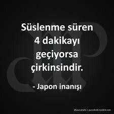 "Süslenme süresi 4 dk geçenler çirkin" diyor bir japon, doğru mu? Siz kaç dakikada süsleniyorsunuz?