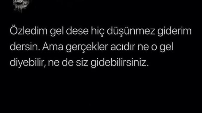 Özledim gel dese hiç düşünmez giderim dersin...
?