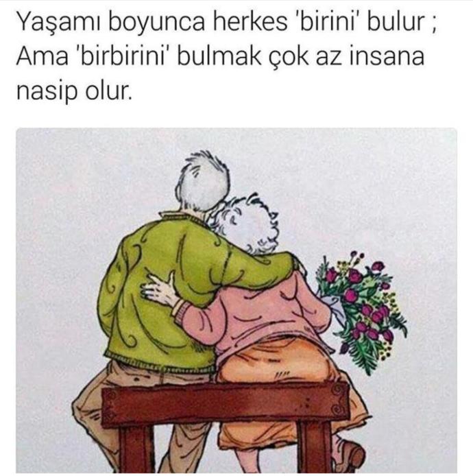 Hayatta herkes bulur birini,ama birbirini bulmak çok az insana nasip olur!Siz birini mi yoksa birbinizi mi buldunuz ?