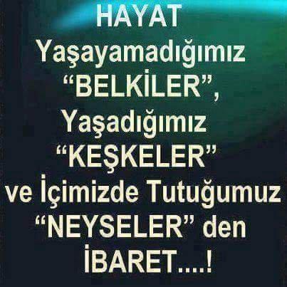 Hayatta, hiç keşke dediğin anlar oldu mu?