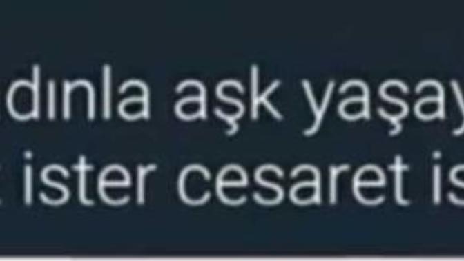 Aşk gerçekten delilik ve cesaret ister mi sizce ve siz bu kadar cesaretli ve deli misiniz?