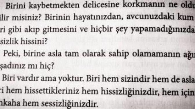 "Bu hayat çok şeyi aldı, götürdü benden" diye düşündüğünüz zamanlar oluyor mu?