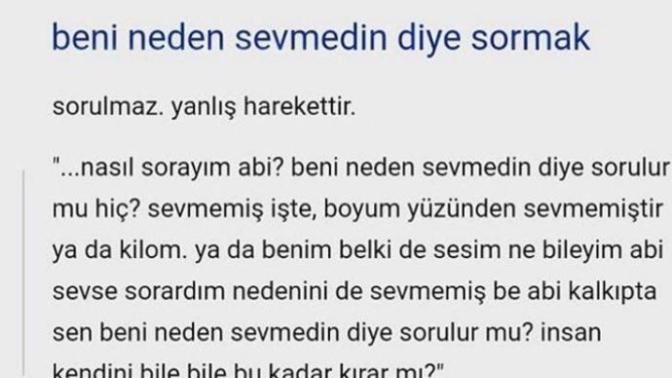 Birine "Beni neden sevmedin" diye sorar mısınız?