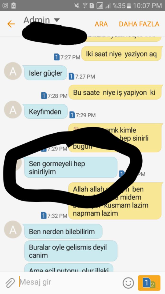 Niye sizce sen görmediğinden dedi ne demek istemistir?