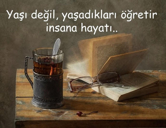 Yaşın değil, yaşadıkların öğretir sana hayatı! Yaşadıklarınız size ne kattı/öğretti?