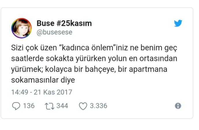 25 Kasım Kadına Yönelik Şiddetle Mücadele Günü. Sizin, sizi üzen kadınca önlemleriniz neler?