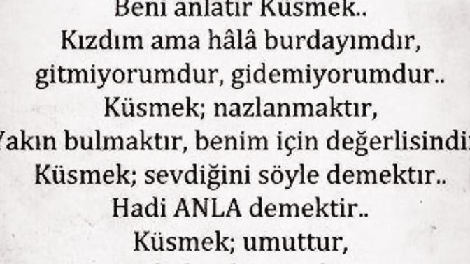 Küsmek nedir bilir misin?