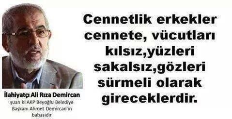 Cennete gidecekler dikkat ! Kızlar vücutları kılsız, sakalsız, gözleri sürmeli erkek ister misiniz ?