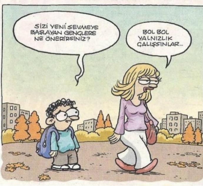 Sizi yeni sevmeye başlayan birine hangi tavsiyelerde bulunursunuz?