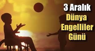 3 Aralık Dünya Engelliler Günü'nde, engelli kardeşlerimize daha iyi bir yaşam sunabilmek için neler yapabiliriz?