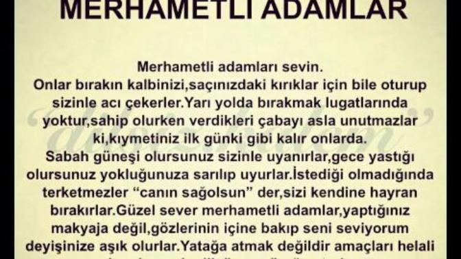Sizce öyle değilmi "Merhametli" bir adam yakışıklı olmaktan dahada önemli değil mi?