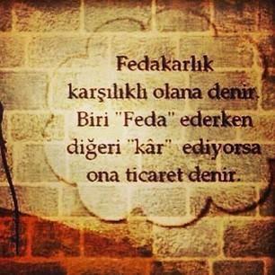 Siz fedakarlık yapıp kendinizden bir şeyler feda ederken karşı taraf bundan kâr elde ediyorsa ne hissedersiniz?
