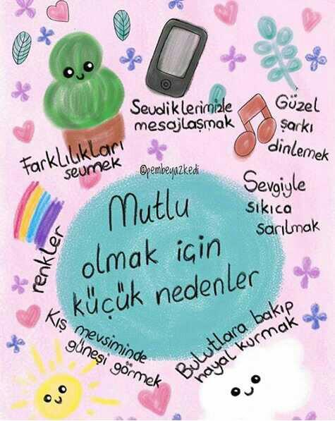 Mutlu olmak için küçük nedenler??