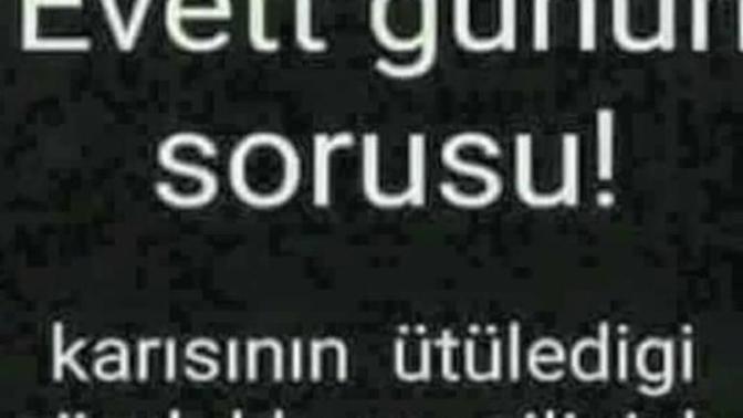 Karısının ütülediği gömlekle sevgilisiyle buluşmaya giden erkeğe ne yapmalı?