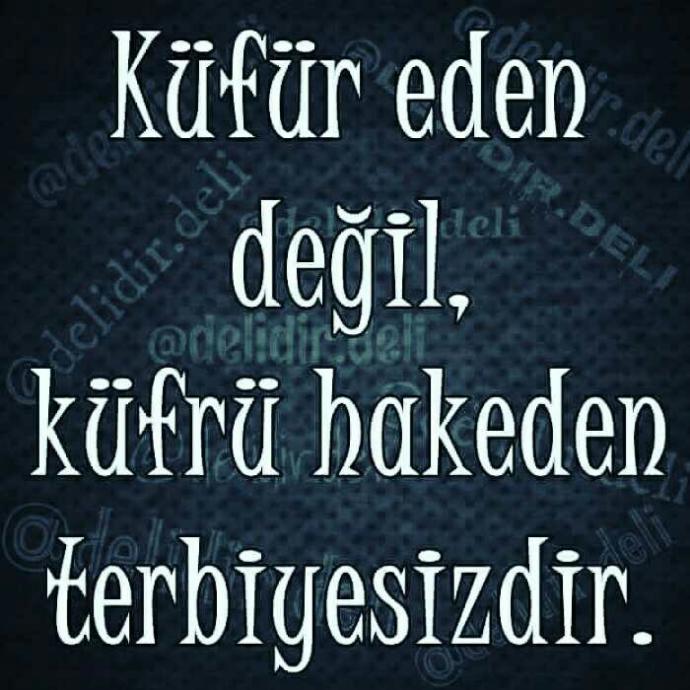 Peki küfür eden mi yoksa ettiren mi terbiyesizlik??