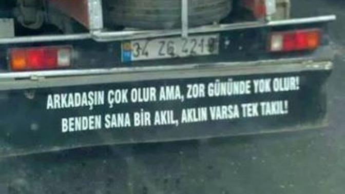 Bildiğiniz kamyon arkası bir söz var mı?