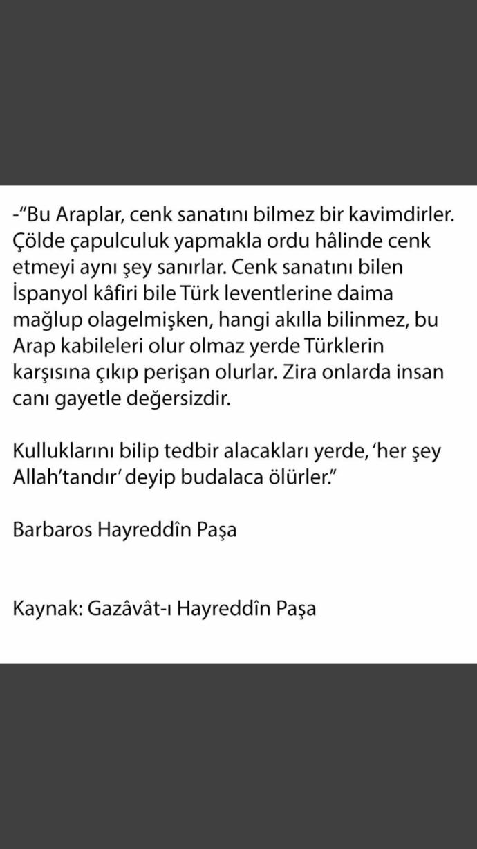 Barbaros Hayrettin Paşanın Arap kabileler ile ilgili Görüşü hakkında ne düşünüyorsunuz?