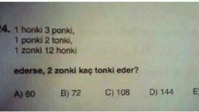 Hep sorucam, 1 honki 3 ponki 1 ponki 2 tonki 1 ponki 12 honki ederse 2 zonki kaç tonki eder?