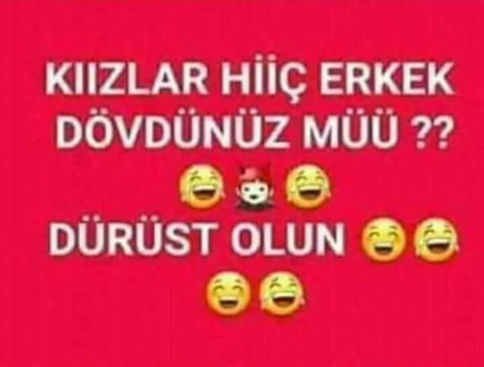 Kizlar hic erkek dövdünüz mü?😂😂?