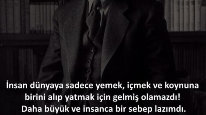 İnsan insan mıdır, yalnızca yiyip içmek ve uyumakla geçiriyorsa hayatı?