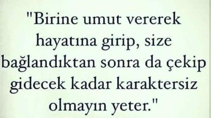 Nediye boş yere umut veriyorsunuz?