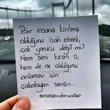 Bir insana kırılmış olduğunu izah etmek, çok yorucu değil mi??