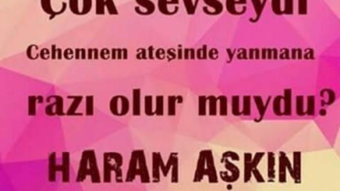 Haram aşk ne demektir?