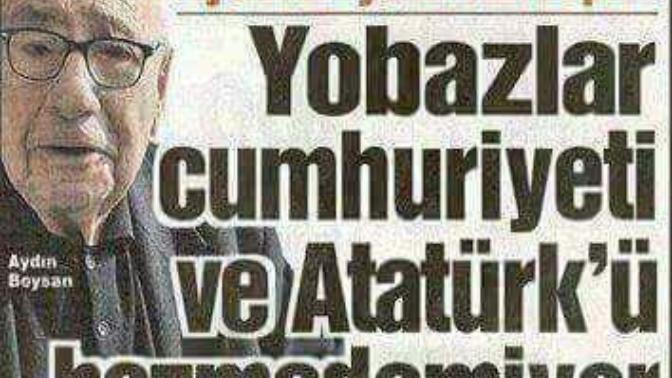 Yobazlar, Atatürk'ü ve Cumhuriyet'i Hazmedemiyor mu?