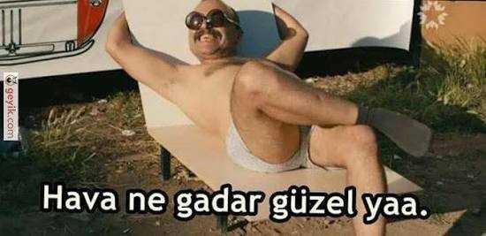 Bugün hava ne gadar güzel yaa sizin orda nasıl??
