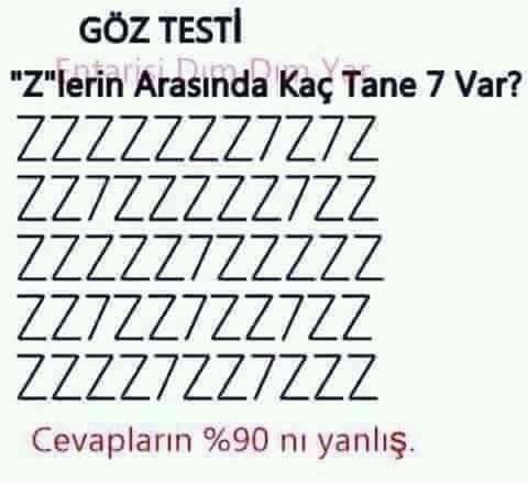 GÖZ TESTI "Z" lerin arasında kaçtane 7 var?