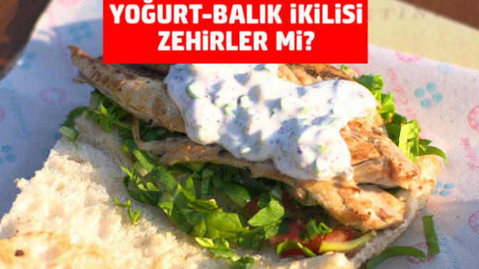 Balık ve yoğurt birlikte yenirse zehirler mi?