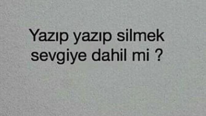 Yazip yazip gondermeden sildiniz mi hic arkaaaşlar?