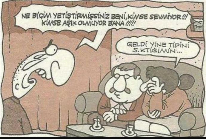 "Geldi yine tipini s." Dediğiniz insanlar var mı??